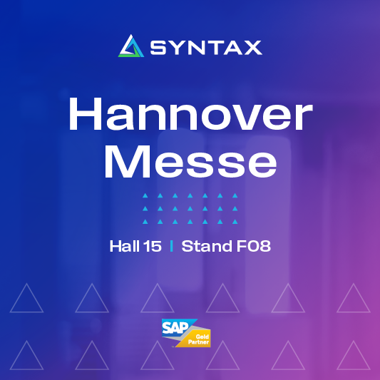 Syntax auf der Hannover Messe am SAP-Partnerstand: Orchestrierung von Cloud, Daten und KI für die digitale Transformation der Fertigung